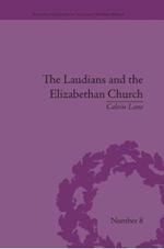 The Laudians and the Elizabethan Church: History, Conformity and Religious Identity in Post-Reformation England