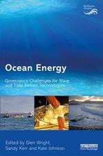 Ocean Energy: Governance Challenges for Wave and Tidal Stream Technologies