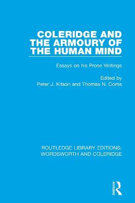 Coleridge and the Armoury of the Human Mind: Essays on his Prose Writings - cover