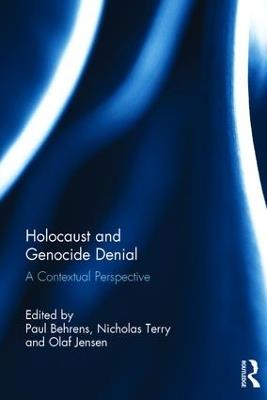 Holocaust and Genocide Denial: A Contextual Perspective - cover