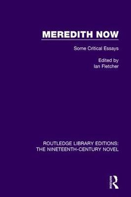 Meredith Now: Some Critical Essays - cover