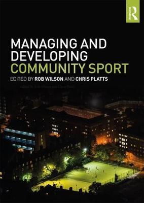 Managing and Developing Community Sport - cover