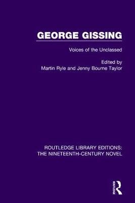 George Gissing: Voices of the Unclassed - cover