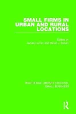 Small Firms in Urban and Rural Locations - cover