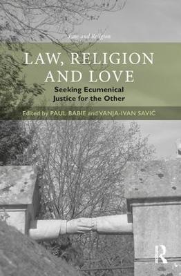 Law, Religion and Love: Seeking Ecumenical Justice for the Other - cover
