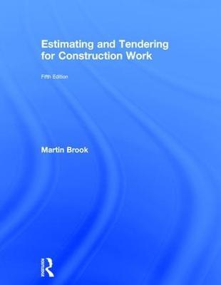 Estimating and Tendering for Construction Work - Martin Brook - cover