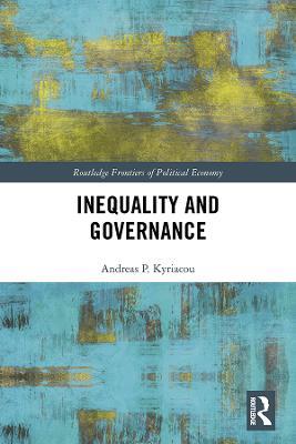 Inequality and Governance - Andreas P. Kyriacou - cover