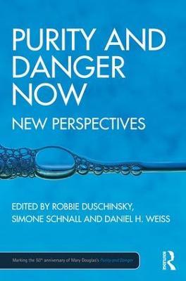 Purity and Danger Now: New Perspectives - cover