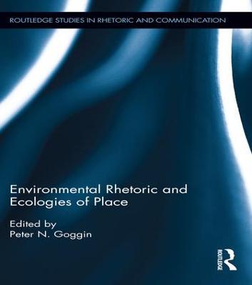 Environmental Rhetoric and Ecologies of Place - cover