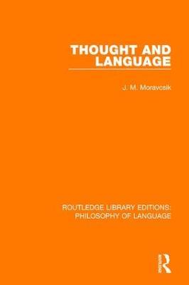 Thought and Language - J. M. Moravcsik - cover