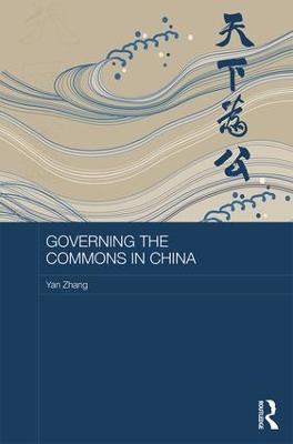 Governing the Commons in China - Yan Zhang - cover