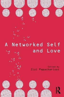 A Networked Self and Love - cover