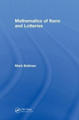 Mathematics of Keno and Lotteries - Mark Bollman - cover