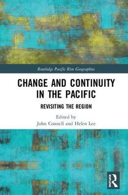 Change and Continuity in the Pacific: Revisiting the Region - cover