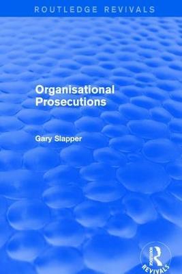 Organisational Prosecutions - Gary Slapper - cover