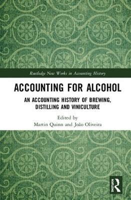 Accounting for Alcohol: An Accounting History of Brewing, Distilling and Viniculture - cover