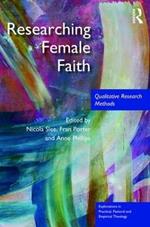 Researching Female Faith: Qualitative Research Methods