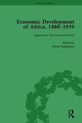 Economic Development of Africa, 1880-1939 vol 1 - David Sunderland - cover