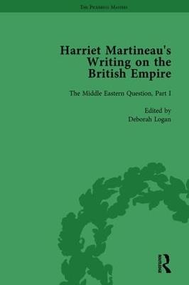 Harriet Martineau's Writing on the British Empire, vol 2 - Deborah Logan,Antoinette Burton,Kitty Sklar - cover