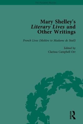 Mary Shelley's Literary Lives and Other Writings, Volume 3 - Nora Crook - cover