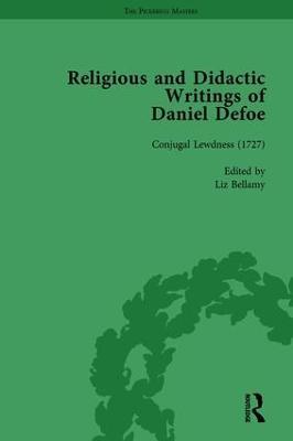 Religious and Didactic Writings of Daniel Defoe, Part I Vol 5 - W R Owens,P N Furbank,Liz Bellamy - cover