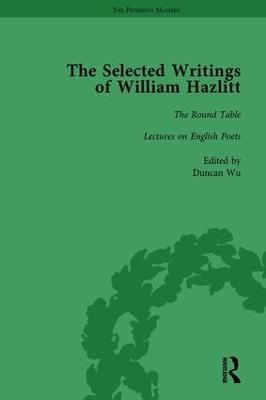 The Selected Writings of William Hazlitt Vol 2 - Duncan Wu,Tom Paulin,David Bromwich - cover