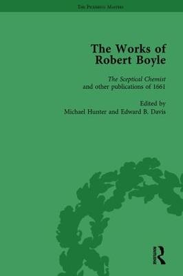 The Works of Robert Boyle, Part I Vol 2 - Michael Hunter,Edward B Davis - cover
