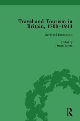Travel and Tourism in Britain, 1700–1914 Vol 1 - Susan Barton,Allan Brodie - cover