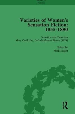 Varieties of Women's Sensation Fiction, 1855-1890 Vol 5 - Andrew Maunder,Sally Mitchell,Tamar Heller - cover