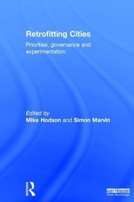 Retrofitting Cities: Priorities, Governance and Experimentation - cover