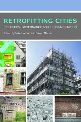 Retrofitting Cities: Priorities, Governance and Experimentation - cover