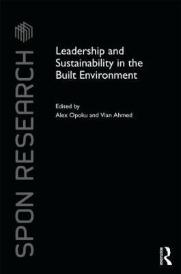 Leadership and Sustainability in the Built Environment - cover