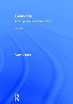 Genocide: A Comprehensive Introduction - Adam Jones - cover
