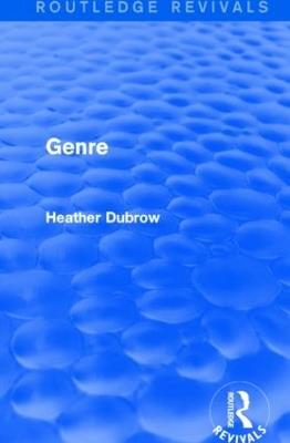 Genre (Routledge Revivals) - Heather Dubrow - cover