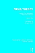Field-theory (RLE Social Theory): A Study of its Application in the Social Sciences