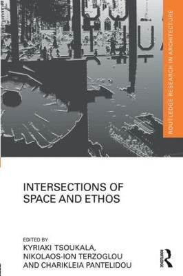 Intersections of Space and Ethos - cover