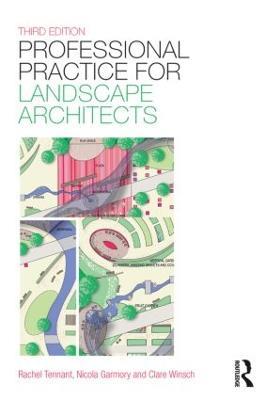 Professional Practice for Landscape Architects - Rachel Tennant,Nicola Garmory,Clare Winsch - cover