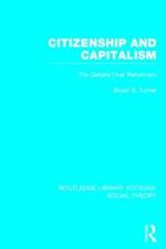 Citizenship and Capitalism (RLE Social Theory): The Debate over Reformism