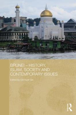 Brunei – History, Islam, Society and Contemporary Issues - cover
