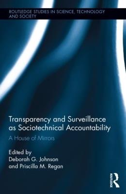 Transparency and Surveillance as Sociotechnical Accountability: A House of Mirrors - cover