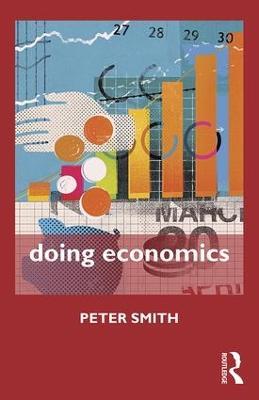 Doing Economics - Peter Smith - cover