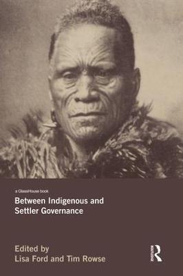 Between Indigenous and Settler Governance - cover