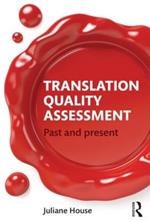 Translation Quality Assessment: Past and Present