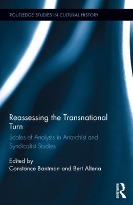 Reassessing the Transnational Turn: Scales of Analysis in Anarchist and Syndicalist Studies - cover