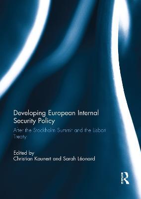 Developing European Internal Security Policy: After the Stockholm Summit and the Lisbon Treaty - cover