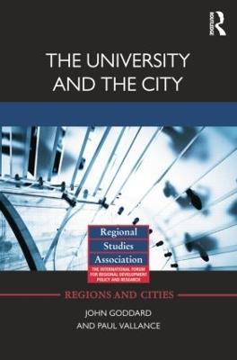 The University and the City - John Goddard,Paul Vallance - cover