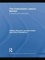 The Indonesian Labour Market: Changes and challenges