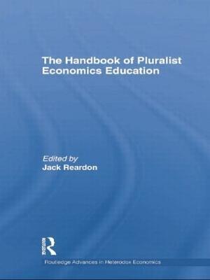 The Handbook of Pluralist Economics Education - cover