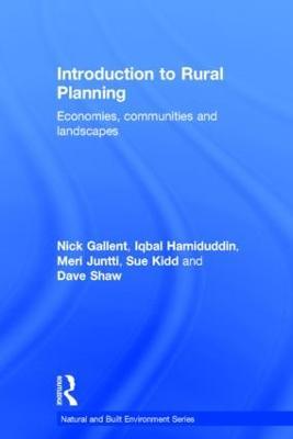 Introduction to Rural Planning: Economies, Communities and Landscapes - Nick Gallent,Iqbal Hamiduddin,Meri Juntti - cover