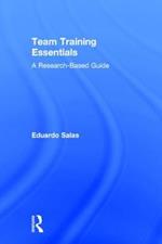 Team Training Essentials: A Research-Based Guide